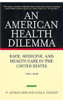 An American Health Dilemma