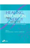 Healing, Intention, and Energy Medicine