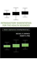 Introductory Biostatistics for the Health Sciences