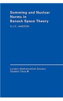 Summing and Nuclear Norms in Banach Space Theory