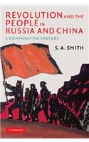 Revolution and the People in Russia and China