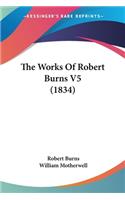 Works Of Robert Burns V5 (1834)