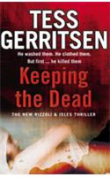 Keeping the Dead