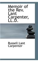 Memoir of the REV. Lant Carpenter, LL.D.