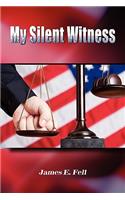 My Silent Witness
