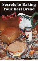 Secrets to Baking Your Best Bread Ever