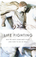 Life Fighting