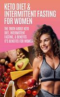 Keto Diet & Intermittent Fasting For Women