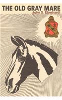 The Old Gray Mare: (English)