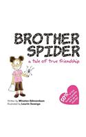 Brother Spider