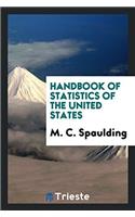 Handbook of Statistics of the United States