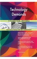 Technology Demands A Complete Guide - 2019 Edition