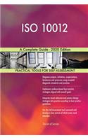 ISO 10012 A Complete Guide - 2020 Edition