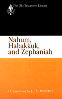 Nahum, Habakkuk, and Zephaniah (OTL) ( US edition)