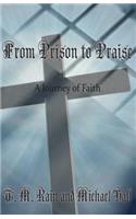 From Prison to Praise