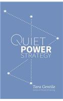 Quiet Power Strategy