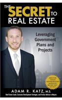 Secret to Real Estate