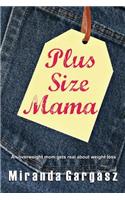 Plus Size Mama