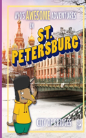 Ayo's Awesome Adventures in St. Petersburg