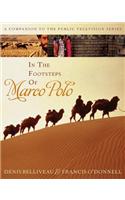 In the Footsteps of Marco Polo