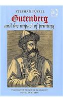 Gutenberg and the Impact of Printing