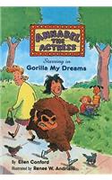 Annabel the Actress Starring in Gorilla My Dreams