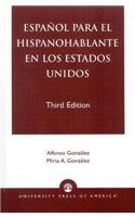 Espanol Para el Hispanohablante en los Estados Unidos
