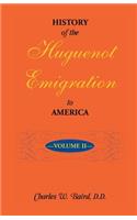 History of the Huguenot Emigration to America