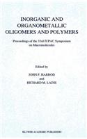 Inorganic and Organometallic Oligomers and Polymers