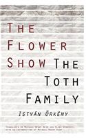 Flower Show and the Toth Family