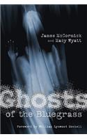 Ghosts of the Bluegrass