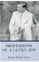Professions Of A Lucky Jew