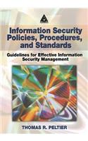 Information Security Policies, Procedures, and Standards