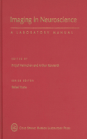 Imaging in Neuroscience: A Laboratory Manual