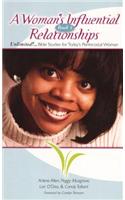A Woman's Influential Relationships