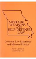 Missouri Weapons and Self-Defense Law
