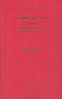 Crucifixion and Death as Spectacle