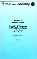 Chemistry & Technology of Uv & Eb Formulation for Coatings, Inks & Paints: Specialty Finishes: 005
