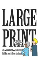 Large Print: An Unshelved Collection
