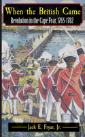 When the British Came