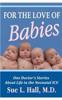 For the Love of Babies