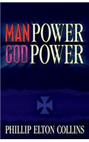 Man Power God Power