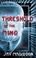Threshold of the Mind