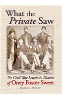 What the Private Saw