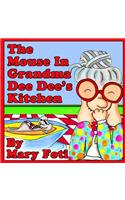The Mouse In Grandma Dee Dee's Kitchen