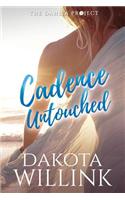 Cadence Untouched