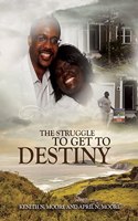Struggle To Get To Destiny