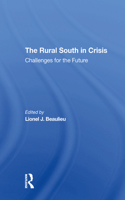 The Rural South In Crisis