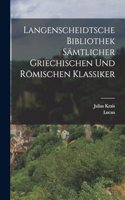 Langenscheidtsche Bibliothek sämtlicher griechischen und römischen Klassiker