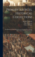 Primary Sources, Historical Collections